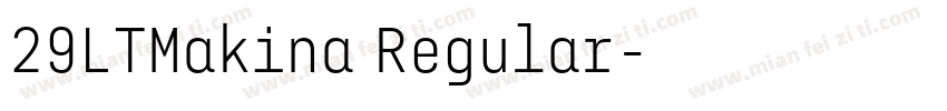 29LTMakina Regular字体转换